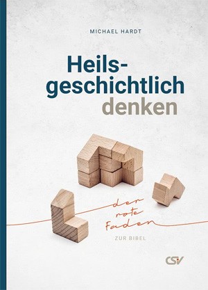 Heilsgeschichtlich denken